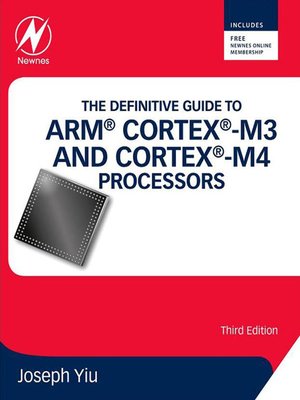 cover image of The Definitive Guide to ARM&#174; Cortex&#174;-M3 and Cortex&#174;-M4 Processors